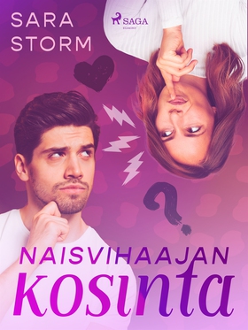 Naisvihaajan kosinta (e-bok) av Sara Storm