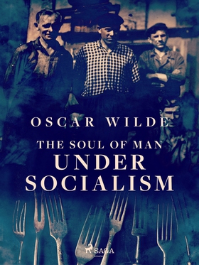 The Soul of Man Under Socialism (e-bok) av Osca