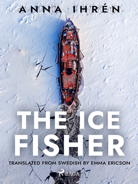 The Ice Fisher (e-bok) av Anna Ihrén, Anna Ihre