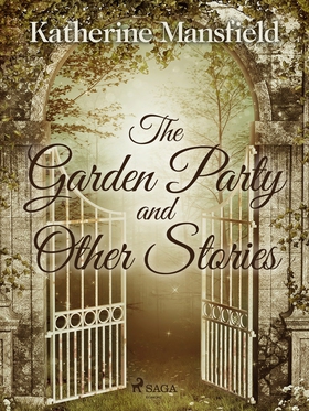 The Garden Party and Other Stories (e-bok) av K