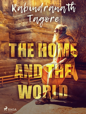 The Home and the World (e-bok) av Rabindranath 