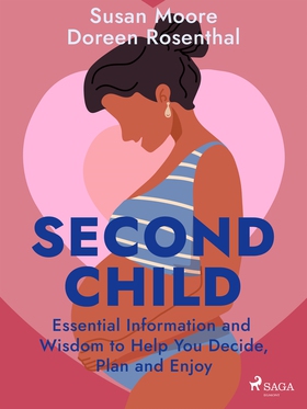 Second Child: Essential Information and Wisdom 