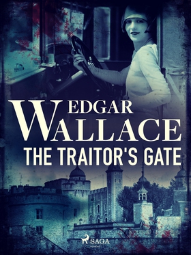 The Traitor's Gate (e-bok) av Edgar Wallace