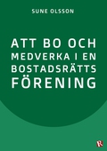 Att bo och medverka i en bostadsrättsförening