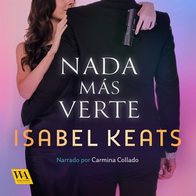 Nada más verte (ljudbok) av Keats Isabel