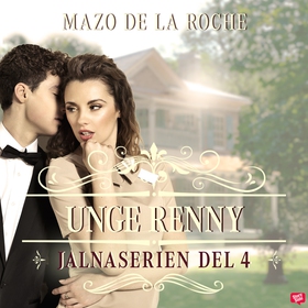 Unge Renny – Jalna 4 (ljudbok) av Mazo de la Ro