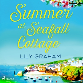 Summer at Seafall Cottage (ljudbok) av Lily Gra