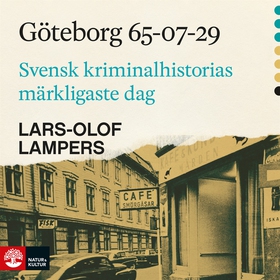 Göteborg 65-07-29 (ljudbok) av Lars-Olof Lamper