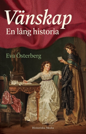 Vänskap. En lång historia (e-bok) av Eva Österb