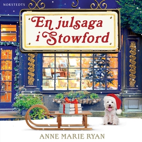 En julsaga i Stowford (ljudbok) av Anne Marie R