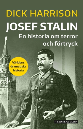 Josef Stalin : en historia om terror och förtry