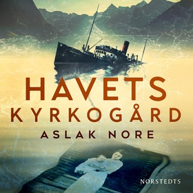 Havets kyrkogård (ljudbok) av Aslak Nore