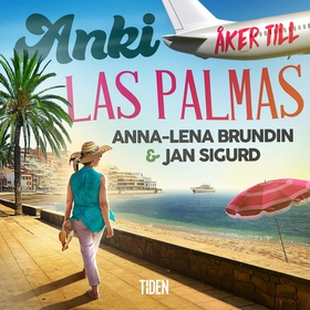 Anki åker till Las Palmas (ljudbok) av Jan Sigu