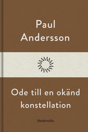 Ode till en okänd konstellation (e-bok) av Paul