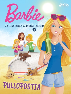 Barbie ja siskosten mysteerikerho 4 - Pullopost