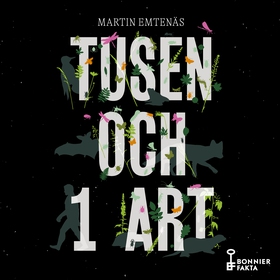 Tusen och 1 art : om biologisk mångfald och män