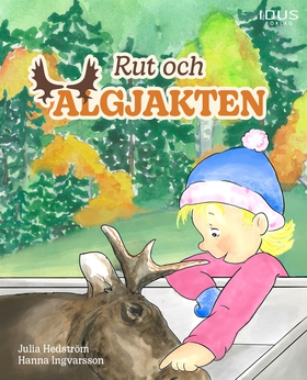 Rut och älgjakten (e-bok) av Julia Hedström