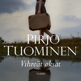 Vihreät oksat (ljudbok) av Pirjo Tuominen