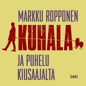 Kuhala ja puhelu kiusaajalta (ljudbok) av Markk