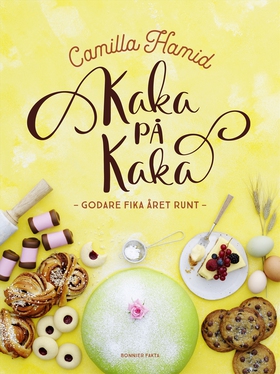 Kaka på kaka : godare fika året runt (e-bok) av