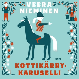 Kottikärrykaruselli (ljudbok) av Veera Nieminen