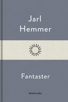 Fantaster (e-bok) av Jarl Hemmer
