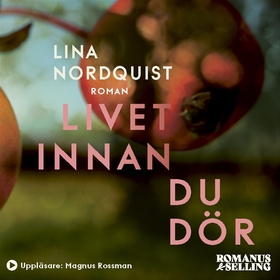 Livet innan du dör (ljudbok) av Lina Nordquist