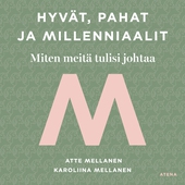 Hyvät, pahat ja millenniaalit