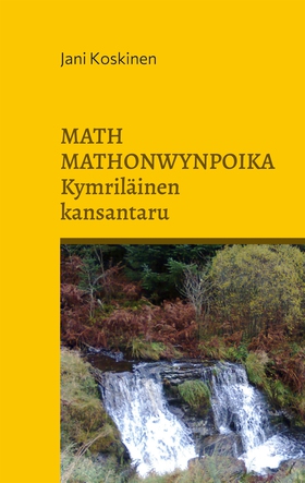 Math Mathonwynpoika - kymriläinen kansantaru (e