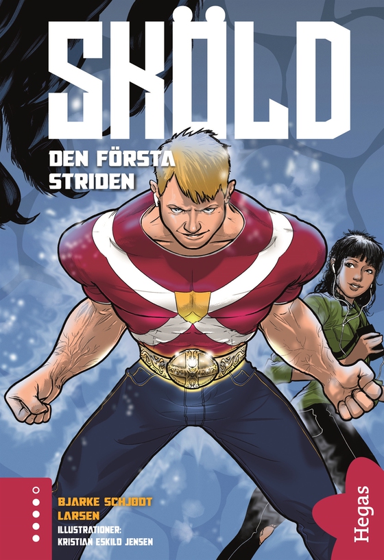 Sköld - Den första striden