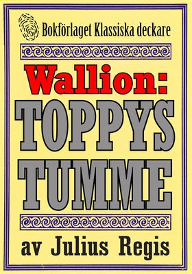 Problemjägaren Maurice Wallion: Toppys  tumme. 