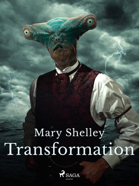 Transformation (e-bok) av Mary Shelley