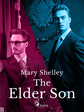 The Elder Son (e-bok) av Mary Shelley
