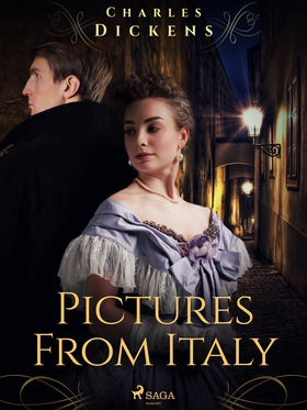 Pictures From Italy (e-bok) av Charles Dickens