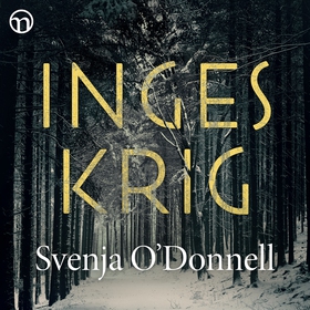 Inges krig (ljudbok) av Svenja O'Donnell