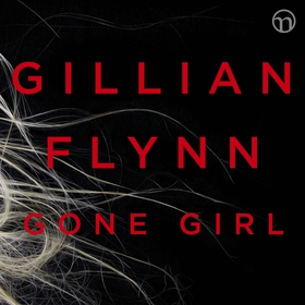 Gone Girl (ljudbok) av Gillian Flynn