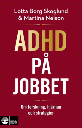 Adhd på jobbet (e-bok) av Lotta Borg Skoglund, 