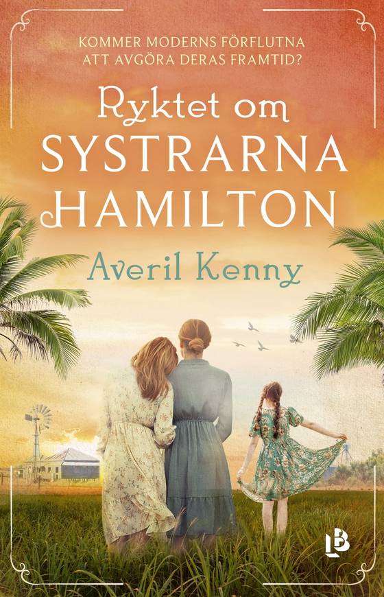 Ryktet om systrarna Hamilton (e-bok) av Averil Kenny