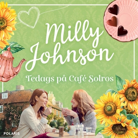 Tedags på Café Solros (ljudbok) av Milly Johnso