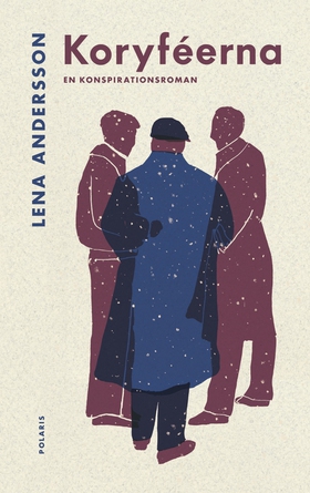 Koryféerna. En konspirationsroman (e-bok) av Le