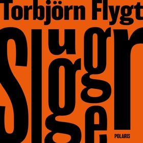 Slugger (ljudbok) av Torbjörn Flygt