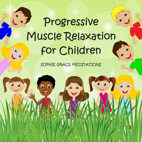 Progressive Muscle Relaxation for Children (lju