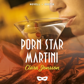 Porn star martini (ljudbok) av Clara Jonsson