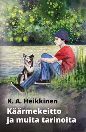 Käärmekeittoa ja muita tarinoita (e-bok) av K.A