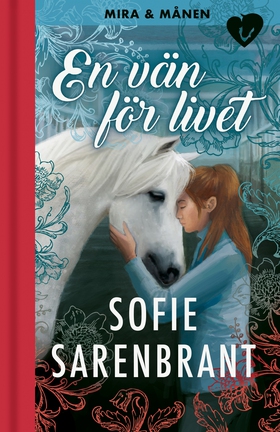 Mira & Månen: En vän för livet (e-bok) av Sofie
