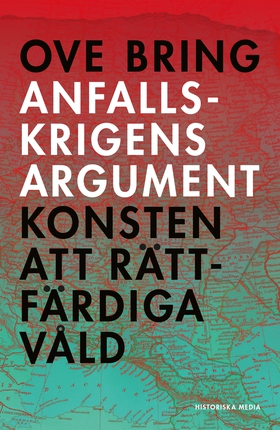 Anfallskrigens argument (e-bok) av Ove Bring