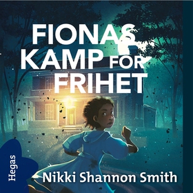Fionas kamp för frihet (ljudbok) av Nikki Shann