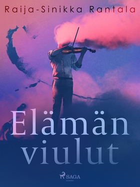 Elämän viulut (e-bok) av Raija-Sinikka Rantala