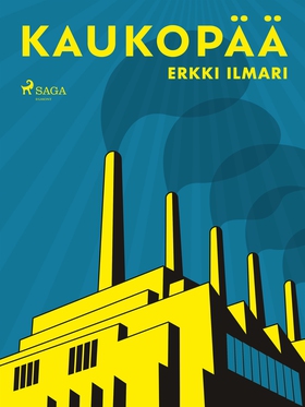 Kaukopää (e-bok) av Erkki Ilmari