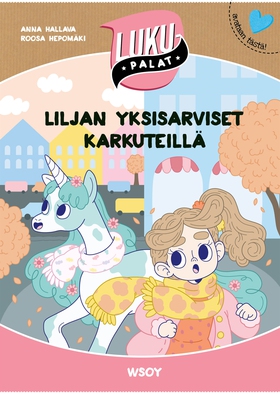 Liljan yksisarviset karkuteillä (e-bok) av Anna